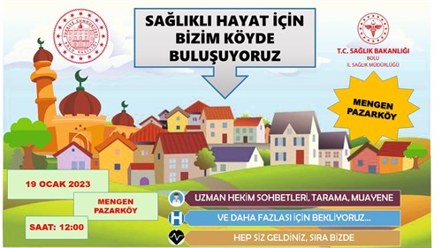 SAĞLIKLI HAYAT İÇİN BİZİM KÖYDE BULUŞUYORUZ
